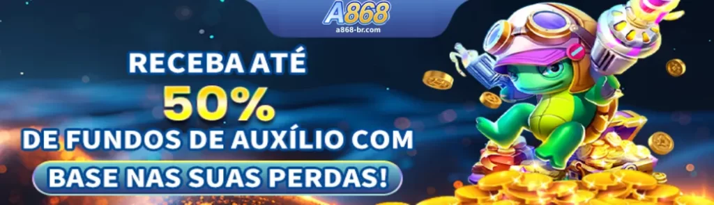 A868 Receba até 50% de Auxílio sobre Perdas
